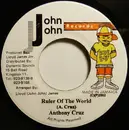 7inch Vinyl Single - Anthony Cruz - Ruler Of The World