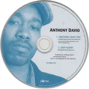 Anthony David - Something About You