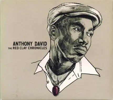 Anthony David - The Red Clay Chronicles