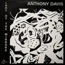 LP - Anthony Davis - Lady Of The Mirrors - +Insert