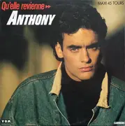 12inch Vinyl Single - Anthony Delon - Qu'Elle Revienne