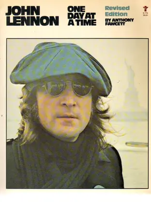 Anthony Fawcett - John Lennon: One Day at a Time