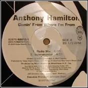 Anthony Hamilton - Comin' From Where I'm From (Rap Version)