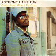 Anthony Hamilton - Comin' from Where I'm From