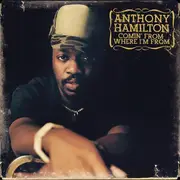 CD - Anthony Hamilton - Comin' From Where I'm From