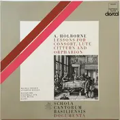 Anthony Bailes - Lessons For Consort, Lute Cittern And Orpharion