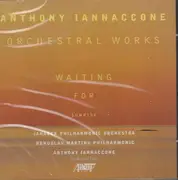CD - Anthony Iannaccone - Orchestral Works: Waiting For Sunrise