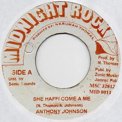 Anthony Johnson / Jah Thomas & Midnight Rock Crew - She Haffi Come A Me