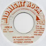 Anthony Johnson - She Haffi Come A Me