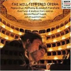 Anthony & Joseph Paratore - The Well-Tempered Opera