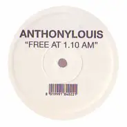 Anthony Louis - Free At 1.10 Am