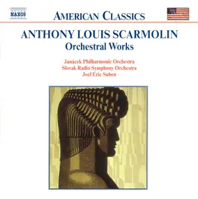 Anthony Louis Scarmolin - Orchestral Works