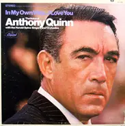 Anthony Quinn with The Harold Spina Singers and The Harold Spina Orchestra - In My Own Way...I Love You