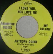 Anthony Quinn with The Harold Spina Singers - I Love You, You Love Me / Sometimes