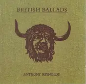 Anthony Reynolds - British Ballads