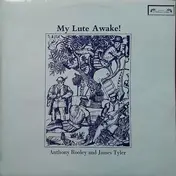 Anthony Rooley - My Lute Awake!