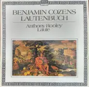 Robinson / Dowland / Bacheler a.o. - Benjamin Cozens Lautenbuch