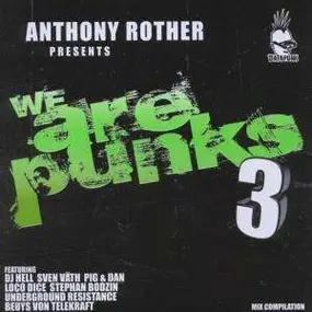 Anthony Rother - We Are Punks 3