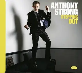 Anthony Strong - Stepping Out