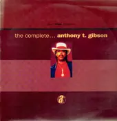 Anthony T. Gibson - The Complete...