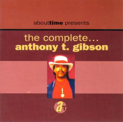 Anthony T. Gibson - The Complete