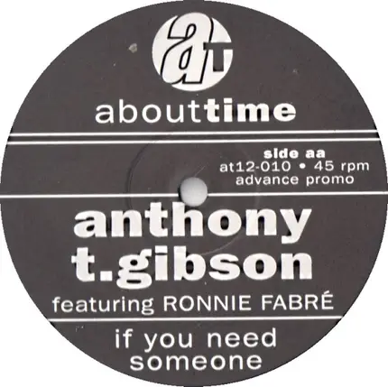 Anthony T. Gibson featuring Ronnie Fabré - Ain't No Way / If You Need Someone