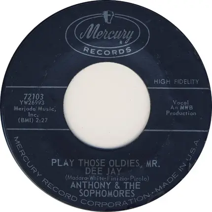 Anthony & The Sophomores - Play Those Oldies, Mr. Dee Jay / Clap Your Hands