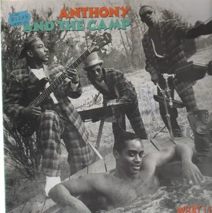 Anthony And The Camp - What I Like