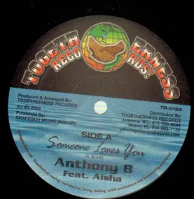 Anthony B feat. Aisha - Someone Loves You