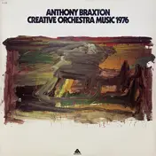 Anthony Braxton - Creative Orchestra Music 1976