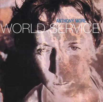 Anthony Moore - World Service