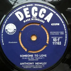 Anthony Newley - Someone To Love / It's All Over
