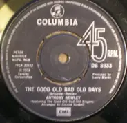 Anthony Newley - The Good Old Bad Old Days