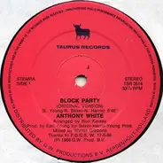 Anthony White / Instant Funk - Block Party  / (Just Because) You'll Be Mine