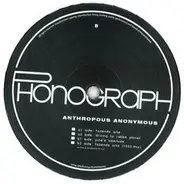 Anthropous Anonymous - Fazendo Arte