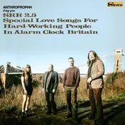 ANTHROPROPHH - Srr2.5 Special Love Songs For Hardworking People..