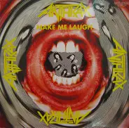 Anthrax - Make Me Laugh
