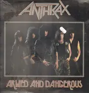 Anthrax - Armed and Dangerous