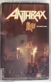 Anthrax - Live - The Island Years
