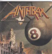 Anthrax - Volume 8 - The Threat Is Real