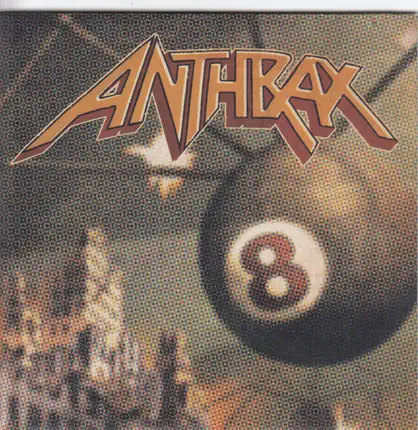 Anthrax - Volume 8 - The Threat Is Real