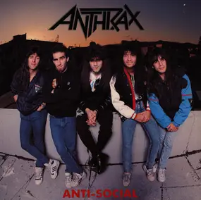 Anthrax - Anti-Social