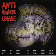 10'' - Anti-Nowhere League - Pig Iron - Clear Vinyl