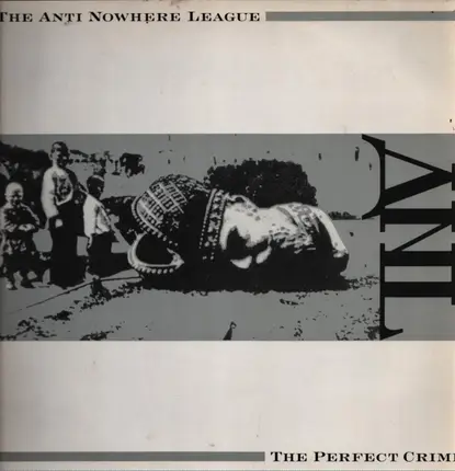 Anti-Nowhere League - The Perfect Crime