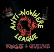 The Anti-Nowhere League - Kings & Queens