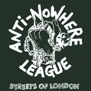 7'' - Anti-Nowhere League - Streets Of London
