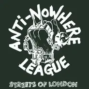 Anti-Nowhere League - Streets Of London