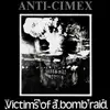 7'' - Anti-Cimex - Victims Of A Bomb Raid