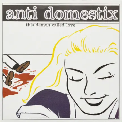 Anti Domestix - This Demon Called Love