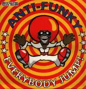 Anti-Funky - Everybody Jump